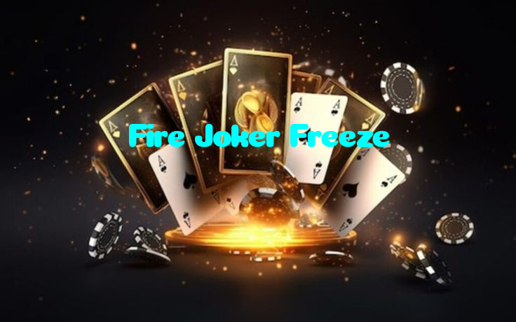 Fire Joker Freeze